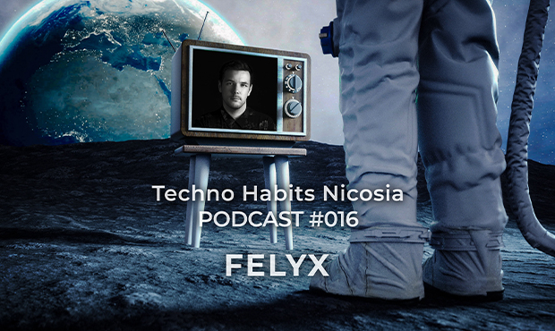 PODCAST | 016 FELYX